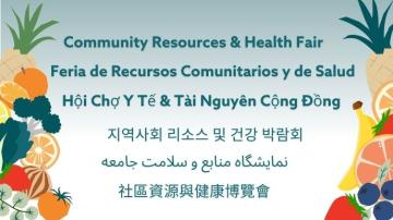 Text reads: Community Resources & Health Fair in English, Spanish, Vietnamese, Korean, Farsi and Chinese