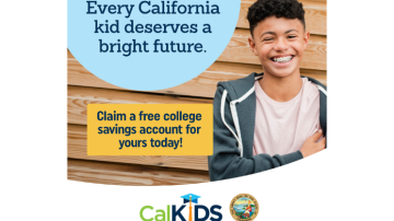 A young man stands against a wall. Text overlay reads: Every California Kid deserves a bright future. Claim a free college savings account for yours today!